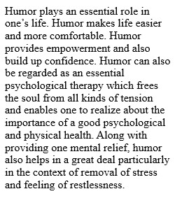 What is the role of humor in one’s life?